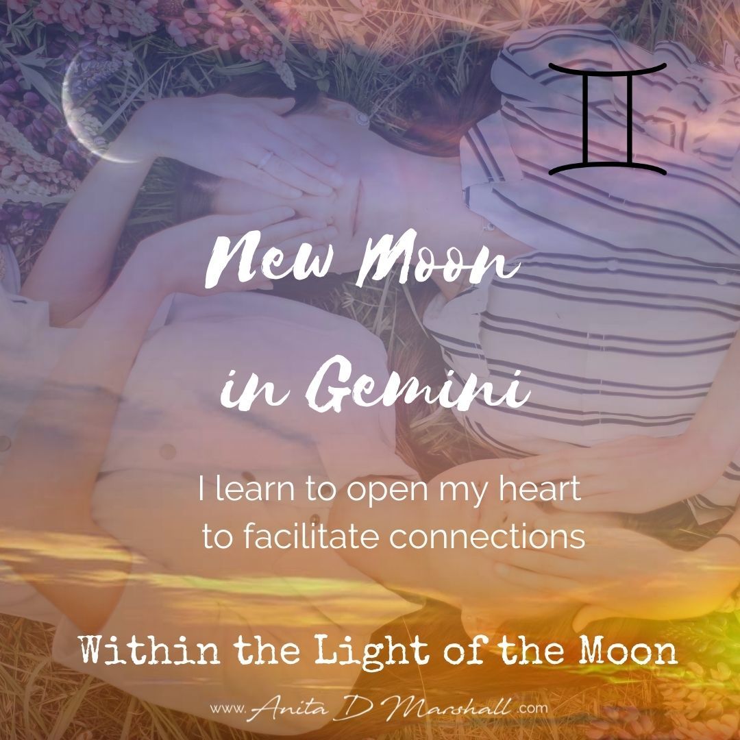 New Moon in Gemini Anita D Marshall